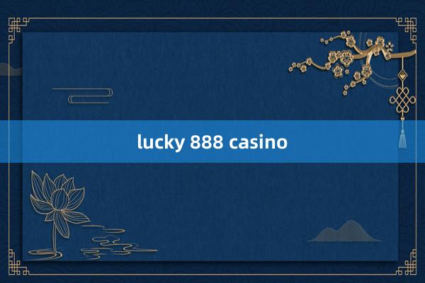 lucky 888 casino