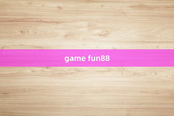 game fun88