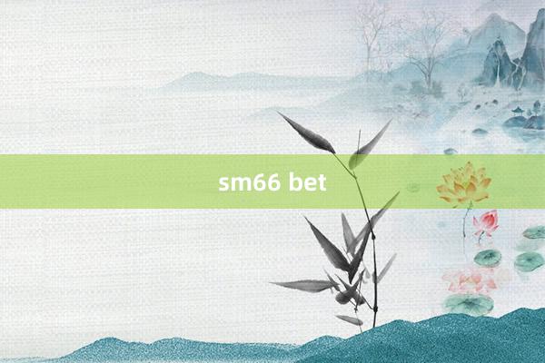 sm66 bet