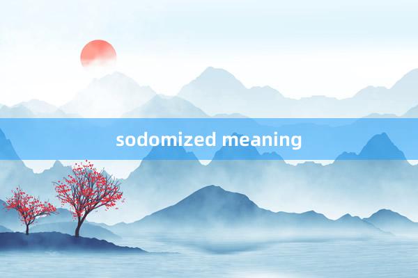 sodomized meaning