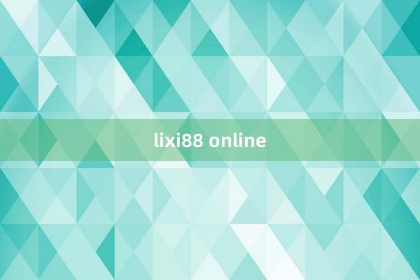 lixi88 online