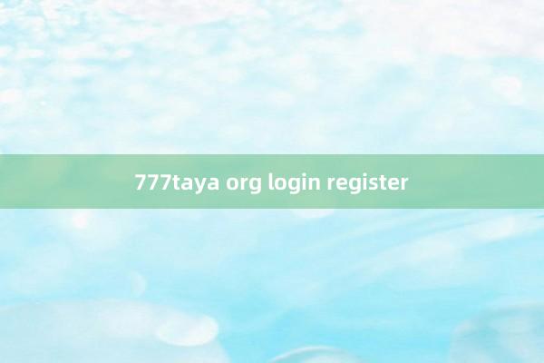 777taya org login register